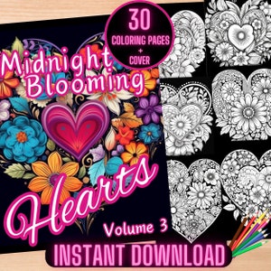 Midnight Blooming Hearts Coloring Book, Flower Hearts Coloring Page, Botanical Coloring Book, Valentines Heart Floral Pattern Coloring Sheet