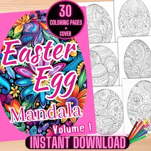 Könnte beinhalten: Ein rosa Cover mit dem Text "Easter Egg Mandala Volume 1 Instant Download" und einer bunten Illustration eines Ostereis. Das Cover enthält auch den Text "30 Coloring Pages + Cover". Das Bild zeigt 6 schwarz-weiße Malvorlagen von Osterei-Mandala.