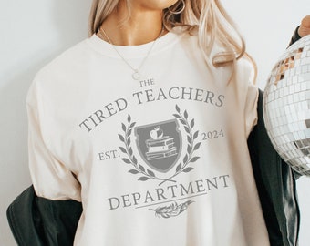 Comfort Colors Tired Teachers Department Shirt Trendy Shirt Teacher, Funny Teacher Shirt Tote, Teacher Appreciation, Gift for Teacher Gift