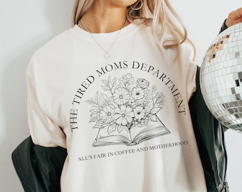 Comfort Colors The Tired Moms Department Shirt Trendy Funny Shirt Cool Mom, Gift for Mom Gift, Tired Mom Shirt, Tortured Mom, Funny Mom Gift