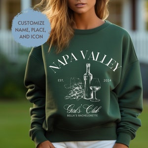 Personalized Bachelorette Party Winery Sweatshirts, Wine Themed Luxury Bach, Bachelorette Merch, Bridal Party Gift, Club Vacation Girls Trip