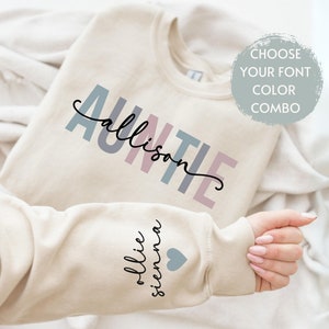 Personalized Auntie Sweatshirt with Kid Names on Sleeve, Mothers Day Gift, Birthday Gift for Aunt, New Aunt Gift, Cool Aunt Sweater