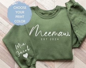 Personalized Meemaw Grandma Sweatshirt with Names on Sleeve, Grandma Sweatshirt, Grandma Gift, Gift for Grandma, Nana Gift, Mothers Day Gift