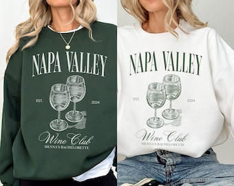 Personalized Bachelorette Party Winery Sweatshirts, Wine Themed Luxury Bach, Bachelorette Merch, Bridal Party Gift, Club Vacation Girls Trip