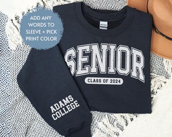 Custom Senior 2024 Sweatshirt Hoodie with School Name on Sleeve, Graduation Class of 2024 Hoodie, Senior Gift Graduation, Graduation Shirt
