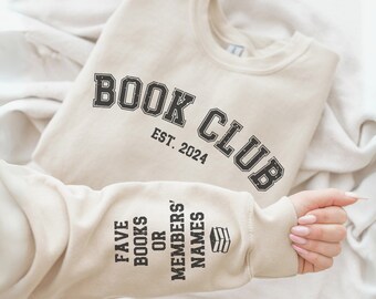 Personalized Book Club Sweatshirt with Custom Year Book Names on Sleeve, Customized Book shirt Gift, Social Club Shirt, Reading Club Gift