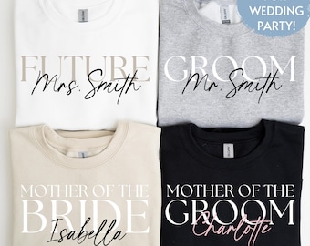 Mother of the Bride Groom Shirt Sweatshirt, Bridal Party Shirts, Bride Shirt, Bridesmaid Shirts, Bachelorette Party Shirts, Mom of the Bride
