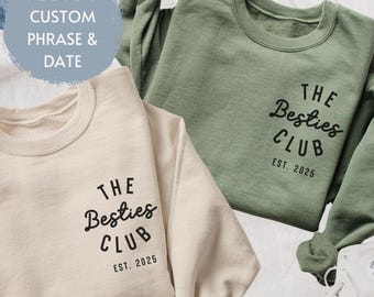 Custom Besties Sweatshirt, Custom Best Friends Club Shirt Hoodies, Best Friend Birthday Outfit, Girls BFF Clothings, Matching Besties Outfit