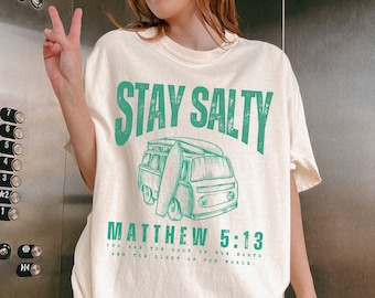 Stay Salty Beachy Shirts Ocean Inspired Style Coconut Girl Clothes Christian Merch Salt and Light Shirt Ocean Beach Shirt Faith Summer Shirt