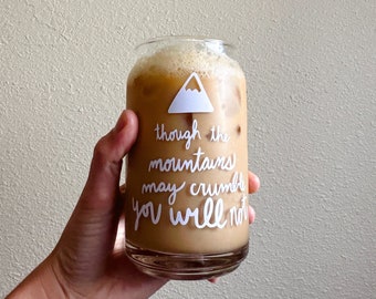 glass cup with bible verse and mountain. Iced coffee glass cup, mountains, outdoorsy, encouragement, glass can cup
