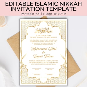 May include: An editable Islamic Nikkah invitation template. The design features gold decorative elements and text in both English and Arabic. The invitation is 12.7cm x 17.8cm and includes fields for the bride, groom, and witnesses.