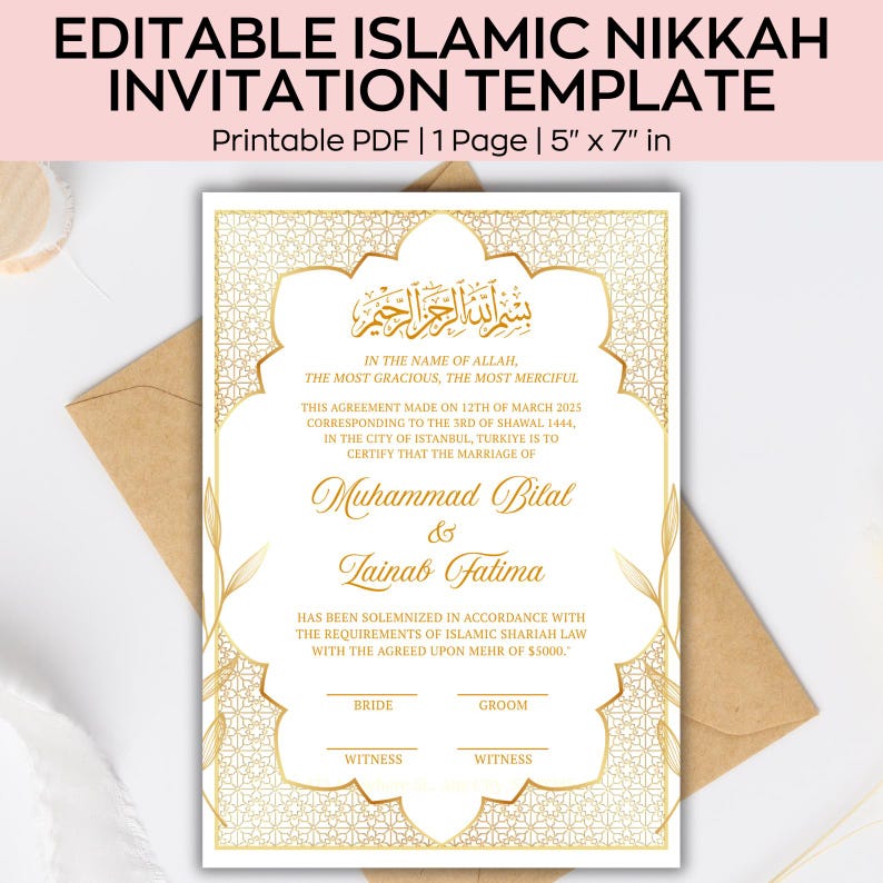 May include: An editable Islamic Nikkah invitation template. The design features gold decorative elements and text in both English and Arabic. The invitation is 12.7cm x 17.8cm and includes fields for the bride, groom, and witnesses.