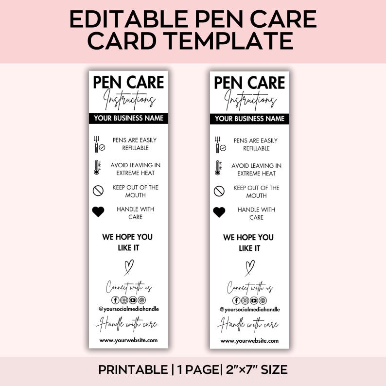 May include: Two white pen care instruction cards with black text. The cards include instructions such as "Pens are easily refillable" and "Avoid leaving in extreme heat." The cards are 2" x 7" in size.