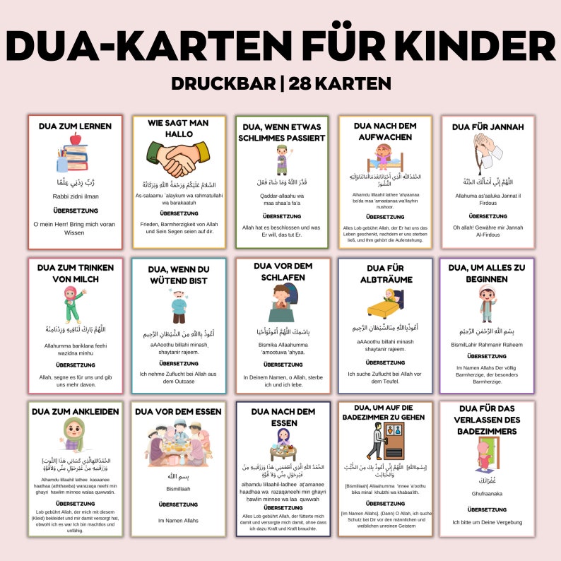 May include: A collection of 28 printable Dua cards for children, with illustrations and Arabic text alongside German translations. The cards cover various Islamic prayers for different occasions.