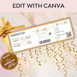 May include: An orange and white boarding pass design with the text "EDIT WITH CANVA" at the top. The pass includes flight details, passenger name, and a QR code. Gold ribbons and confetti are scattered around. The words "EDITABLE Instant DOWNLOAD PRINTABLE" are also present.