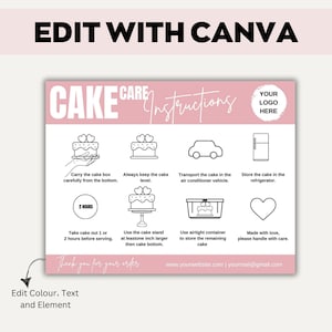 May include: A pink and white cake care instructions card with the text "EDIT WITH CANVA" at the top. The card includes illustrations and text about cake handling, storage, and serving. The card also includes the text "Thank you for your order."