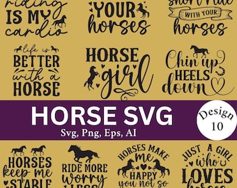 Horse SVG Bundle, Horse Quotes, Shirt Designs (Digital Cut File)