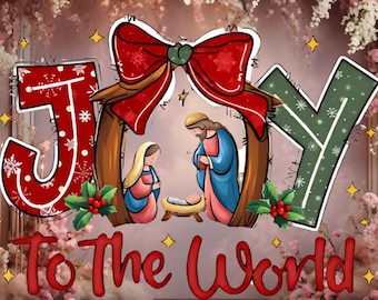 Joy To The World Nativity PNG: Christian Christmas Design (Digital Download)