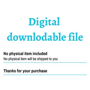 May include: Digital downloadable file. No physical item included. No physical item will be shipped to you. Thanks for your purchase.