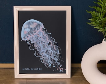 Digital Art: Jellyfish, inspirational saying, wallArt, Digital Poster, Downloadable Art Print, Digital Download, Printable, Home Decor