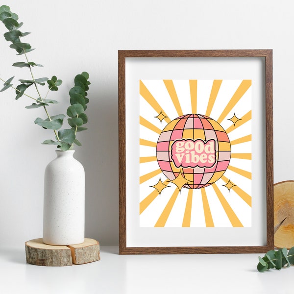 Retro Disco Ball Good Vibes Downloadable Digital Print, Wall Art, Retro Inspirational Wall Decor, Printable Art, Digital Download Wall Print