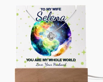 To My Wife-You are My Whole World-Love Knot Necklace with LED light display sign-Stunning romantic necklace and nightlight sign