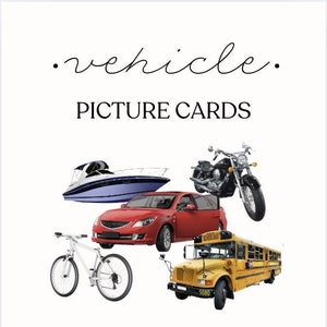 May include: 54 printable picture cards featuring various vehicles, including a red car, a yellow school bus, a white bicycle, a blue boat, and a black motorcycle. The cards are 3x3 inches and are designed for instant download.