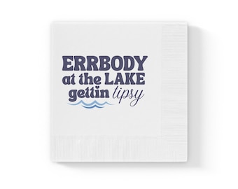Roliga cocktailservetter: "Errbody at Lake Gettin Tippy" - Sommarfest