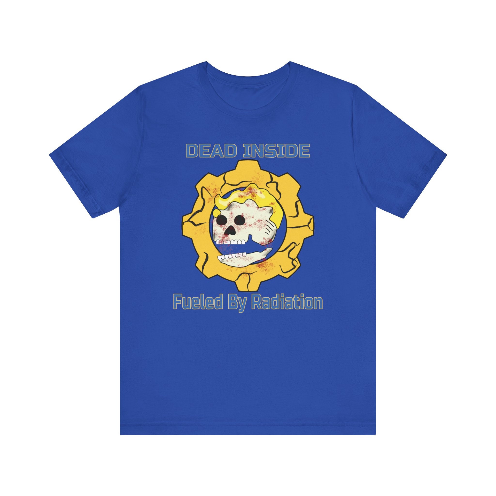 Dead Inside Fueled By Radaition-Fallout Inspired-Unisex Jersey Short Sleeve Tee