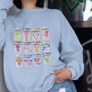 Axolotl sweatshirt in spicy jars , Funny axolotl sweatshirt  in glass jars, Pick your favorite axolotl on this shirt.