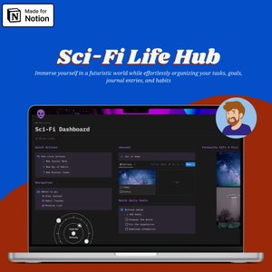 May include: A laptop computer screen displaying a mockup of a Notion workspace with a sci-fi theme. The workspace is called "Sci-Fi Dashboard" and includes sections for quick actions, navigation, journal entries, and daily goals. The workspace is designed to help users organise their tasks, goals, and habits in a futuristic and engaging way.