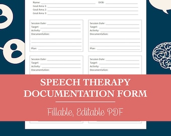 Documentation Form for Speech Therapy (Editable, Fillable, Printable PDF)