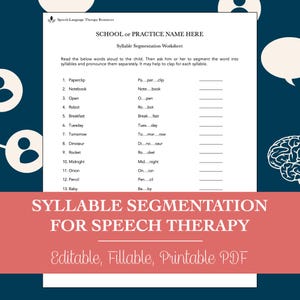 May include: A printable worksheet for speech therapy. The worksheet has a blue background with a red title that says "Syllable Segmentation for Speech Therapy". The worksheet has a list of words and their syllables, such as "paperclip" and "pa-per-clip".