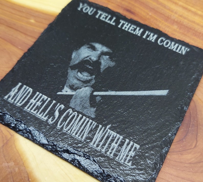 Tombstone Wyatt Earp You Tell Them I'm Coming and Hell's Coming With Me