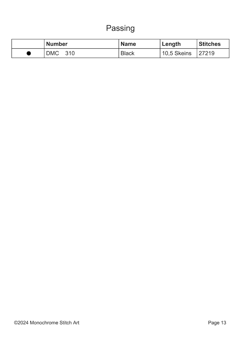 May include: A black and white chart with the title "Passing" and a table listing the DMC thread number 310, the name "Black", the length "10.5 Skeins", and the number of stitches "27219".