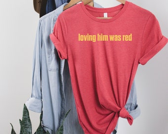 Loving Him Was Red Vintage T-Shirt | Swiftie Tee | Kansas City Chiefs | Red Kingdom | Kelce