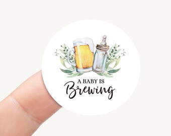 A Baby is Brewing Sticker, Beer Baby Shower Label, A Baby is Brewing Favor Sticker, A Baby is Brewing Decoration, 2" Round Sticker Qty: 20