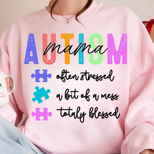 I'm a Hot Mess Always Stressed and Proudly Autism Mama Png Sublimation | Retro Mama Png | Mom Life Png | Mom Shirt Png | Mothers Day Png