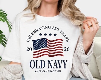Old Navy 2026 American Tradition DTF Transfer, Celebrating 250 Years Patriotic USA Flag Graphic For Shirts