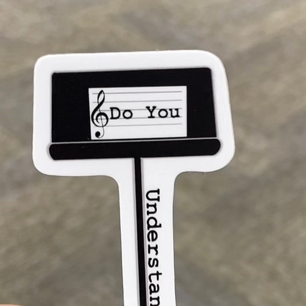 Music Stand "Do You Understand?" Funny Pun Music Band Orchestra Choir Nerd Musician Sticker