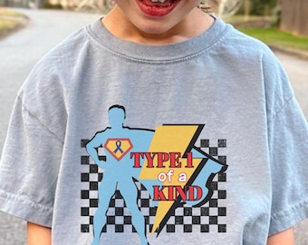 Diabetes Gift for Type 1 Diabetic Child, Comfort Colors® Type 1 of a Kind Shirt, Diabetes Awareness for Child Tee, T1D Warrior Superhero Tee