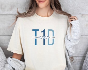 Type 1 Diabetes Shirt for T1D Mom,Diabetes Awareness T-Shirt,Diabetes Support Tee,T1D Shirt,Diabetic Shirt,Diabetes Shirt, T1D Mama