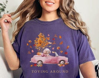 Fall Aesthetic Toy Poodle Shirt Comfort Colors®, Toy Poodle Vintage Car Shirt, Poodle Gifts, Dog Gift for Poodle Owner, Toying Around