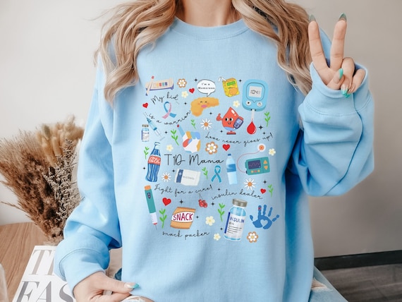 Type 1 Diabetes Sweatshirt for Mom, Diabetes Awareness Shirt, Diabetes Support, T1D Mama,Diabetes Shirt,Diabetic Supplies Shirt for T1D Mom