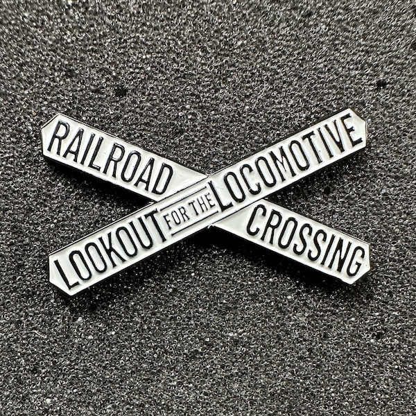 Cast Iron Look Out For The Locomotive Railroad Crossing Cross Bucks Sign Pin