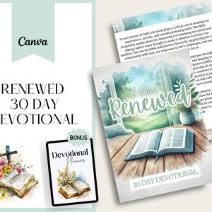May include: A 30-day devotional book titled "A Mind Renewed" with a watercolour illustration of a window overlooking a green landscape. The book is open on a wooden table with a vase of flowers. The cover also includes the text "30 Day Devotional".