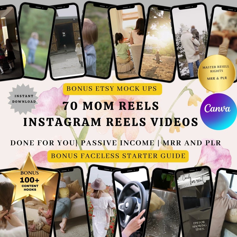 K&ouml;nnte beinhalten: Ein rosa-gelber Aquarellhintergrund mit dem Text "70 Mom Reels Instagram Reels Videos" in Wei&szlig;. Der Text "Bonus Etsy Mock Ups" befindet sich &uuml;ber dem Haupttext und der Text "Done for you | Passive Income | MRR and PLR" befindet sich unter dem Haupttext. Der Text "Bonus Faceless Starter Guide" befindet sich unter dem vorherigen Text. Es gibt neun Bilder von verschiedenen Szenen mit Kindern und Familien in einem Raster oben im Bild. In der linken unteren Ecke des Bildes befindet sich ein goldener Stern mit dem Text "Bonus 100+ Content Hooks". In der rechten oberen Ecke des Bildes befindet sich ein blauer Kreis mit dem Text "Canva". In der rechten unteren Ecke des Bildes befindet sich ein goldener Kreis mit dem Text "Master Resell Rights MRR & PLR".