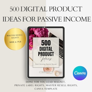 500 idee di prodotti digitali per reddito passivo, diritti di rivendita, fatto per te, modello Canva MRR PLR immagine 1