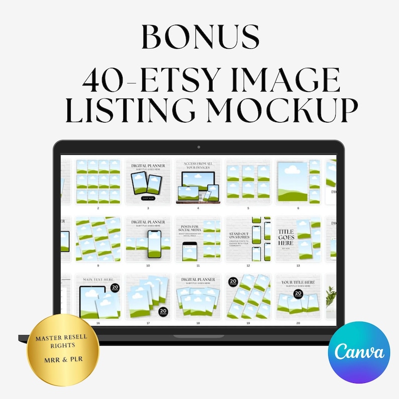 May include: A laptop screen displaying 40 Etsy image listing mockups. The mockups feature various designs with text overlays, including "Digital Planner", "Posts for Social Media", and "Title Goes Here". The mockups are displayed in a grid format on a white background. The laptop is on a white surface. The text "Canva" is visible in the lower right corner of the image.