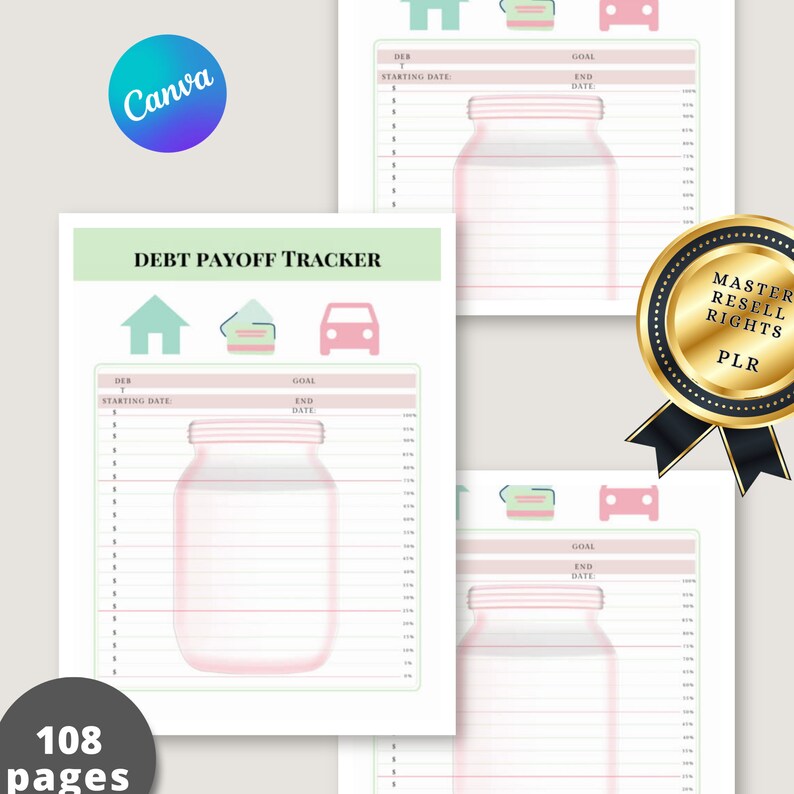 May include: A printable debt payoff tracker with a jar illustration. The tracker has sections for goal, starting date, and end date. The text "DEBT PAYOFF TRACKER" is at the top of the page. The text "108 pages" is at the bottom of the page.